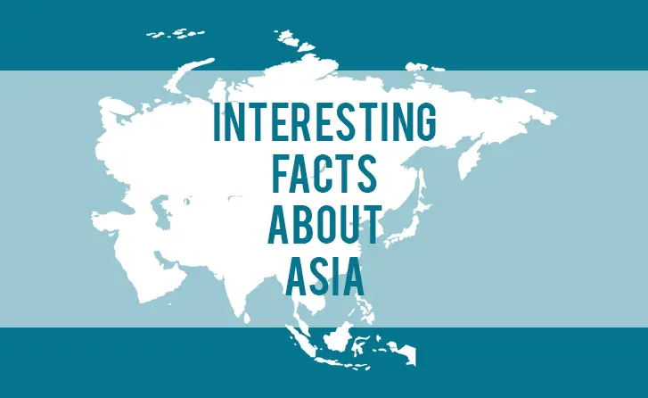Facts About Asia